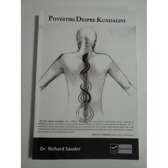 POVESTIRI DESPRE KUNDALINI - DR RICHARD SAUDER